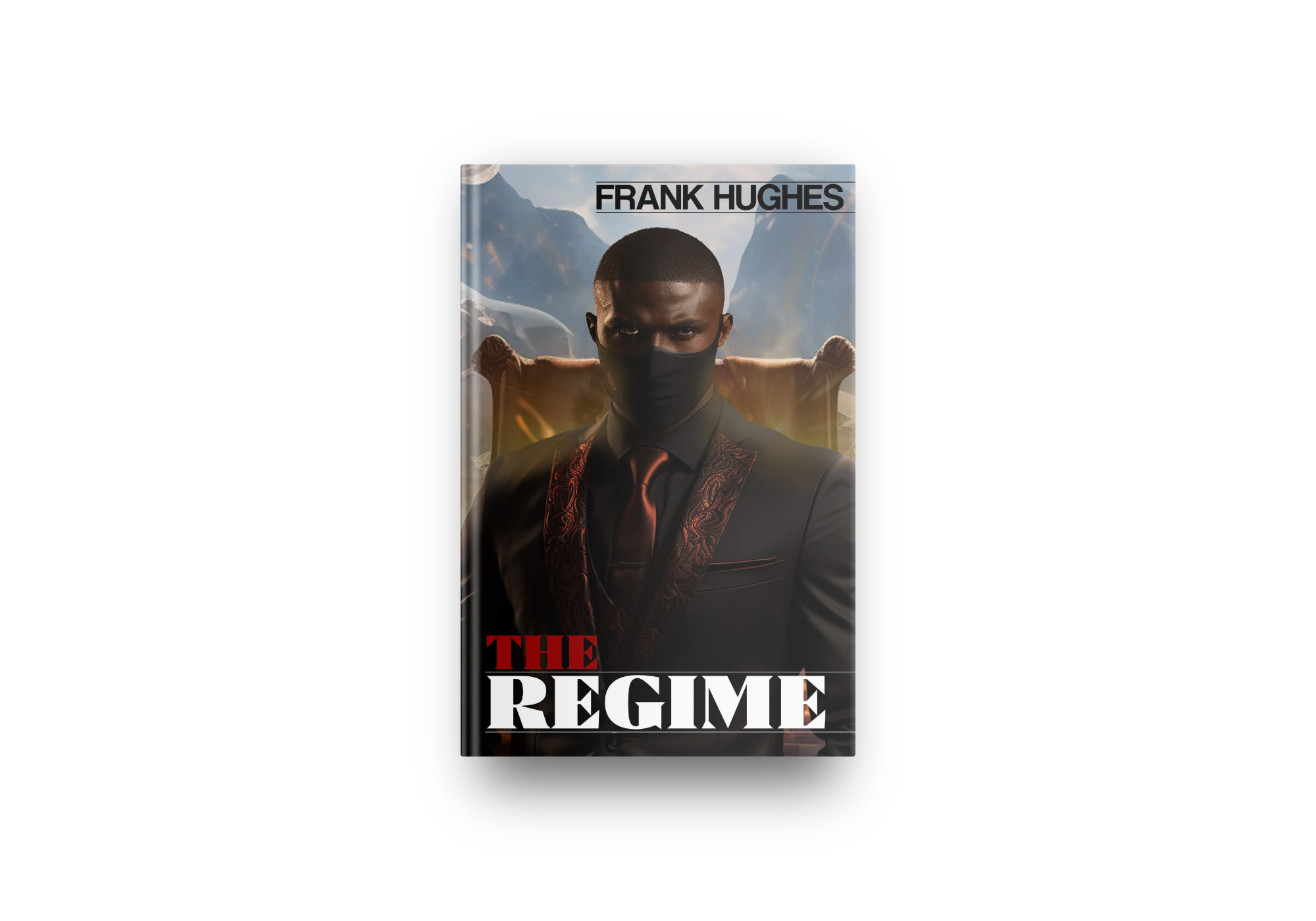 The Regime by Frank Hughes